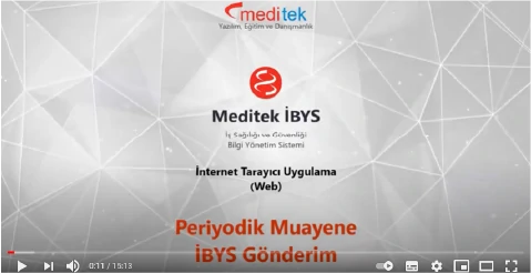 Meditek İBYS (web) İş Sağlığı - Periyodik Muayene