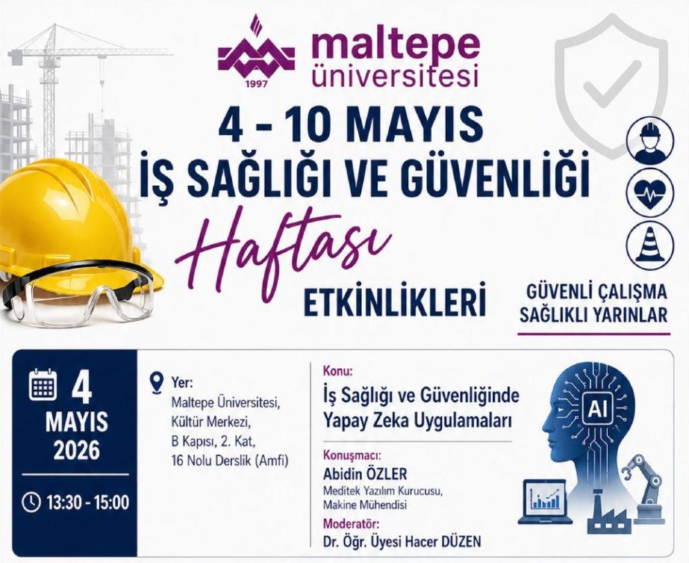 Maltepe Üniversitesi 4-10 Mayıs İş Sağlığı ve Güvenliği Haftası etkinlikleri afişinden 4 Mayıs oturumu